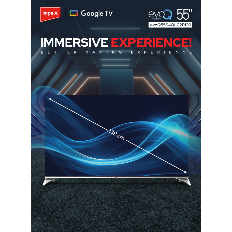 Impex 55 QLED UHD Google LED TV 12OHZ |  evoQ 55S4QLC2R120