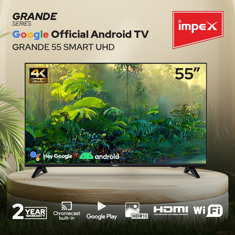 IMPEX 55" UHD ANDROID LED TV | GRANDE 55